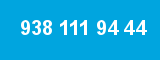 938 111 94 44